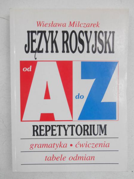 Język rosyjski od A do Z. Repetytorium