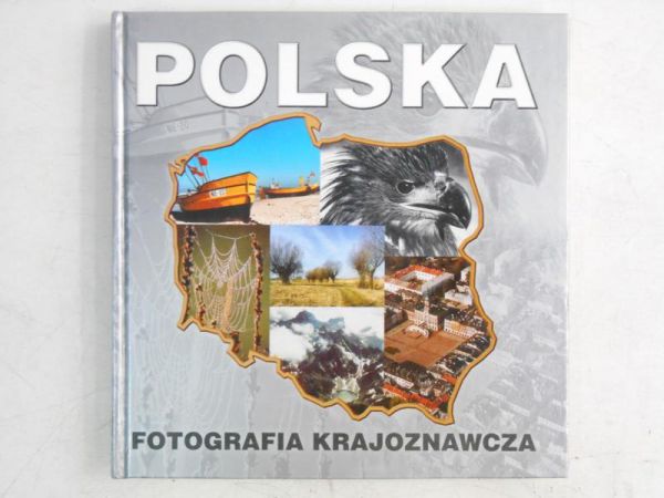 Pierściński Paweł (red.) - Polska. Fotografia krajoznawcza