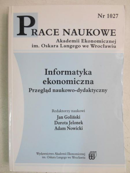 Informatyka ekonomiczna. Przegląd naukowo-dydaktyczny