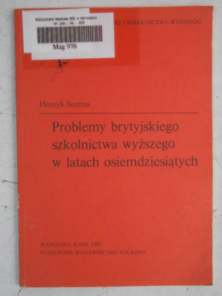 Problemy brytyjskiego szkolnictwa wyższego w latach osiemdziesiątych
