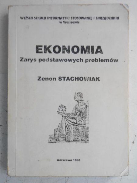 Ekonomia. Zarys podstawowych problemów