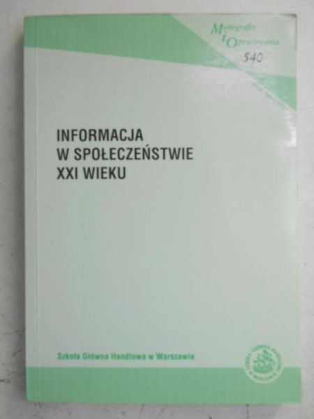 Informacja w społeczeństwie XXI wieku