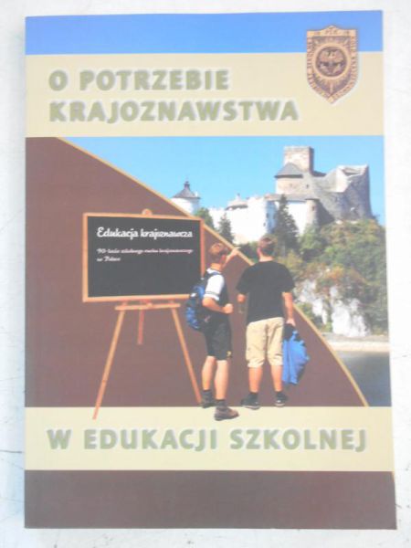 O potrzebie krajoznawstwa w edukacji szkolnej