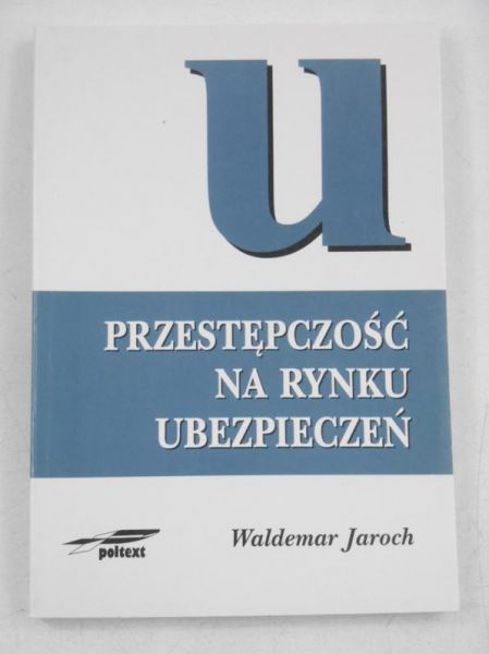 Przestępczośc na rynku ubezpieczeń