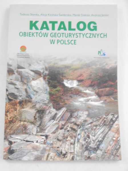 Słomka Tadeusz - Katalog obiektów geoturystycznych w Polsce