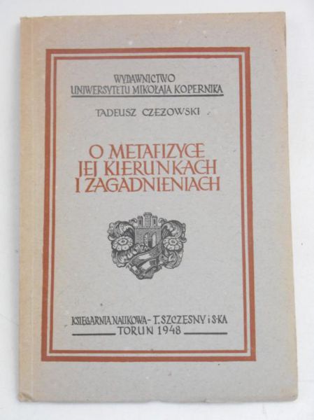 O metafizyce, jej kierunkach i zagadnieniach, 1948 r.