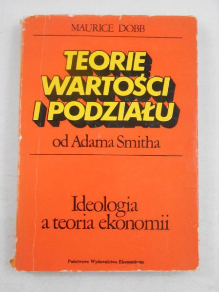 Dobb Maurice - Teorie wartości i podziału od Adama Smitha