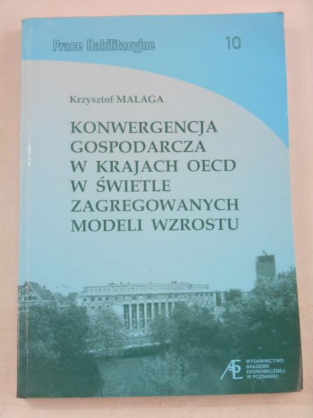 Konwergencja gospodarcza w krajach OECD w świetle zagregowanych modeli wzrostu