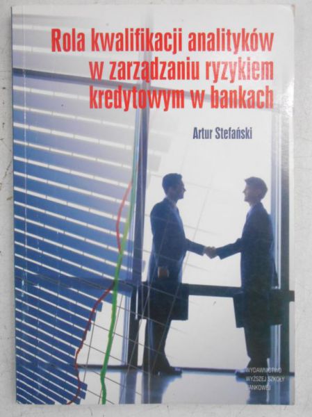 Rola kwalifikacji analityków w zarządzaniu ryzykiem kredytowym w bankach