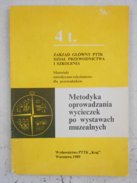 Metodyka oprowadzania wycieczek po wystawach muzealnych, Tom IV