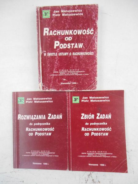 Matuszkiewicz Jan - Rachunkowość od podstaw, zestaw 3 książek