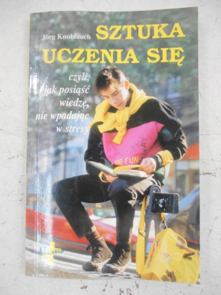 Sztuka uczenia się, czyli jak posiąść wiedzę, nie wpadając w stresy