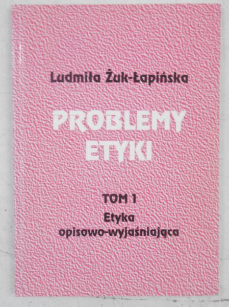 Problemy etyki, tom I