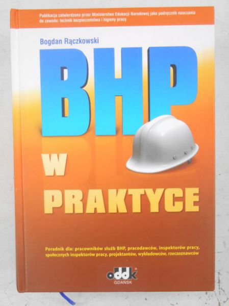 Rączkowski Bogdan - BHP w praktyce