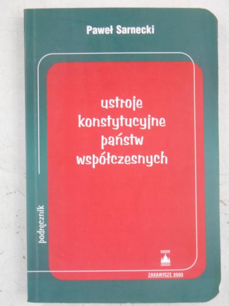 Ustroje konstytucyjne państw współczesnych