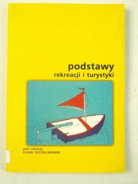 Podstawy rekreacji i turystyki