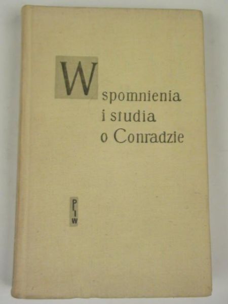 Wspomnienia i studia o Conradzie