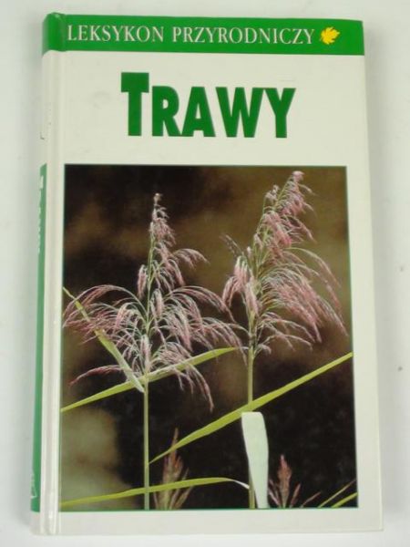 Grau, Kremer - Trawy. LEKSYKON PRZYRODNICZY