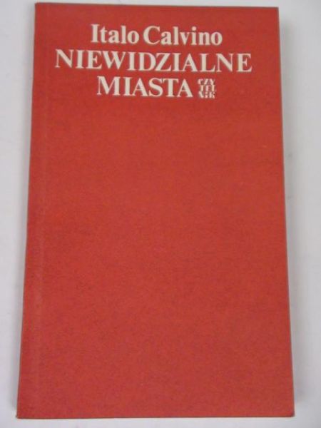 Calvino Italo - Niewidzialne miasta