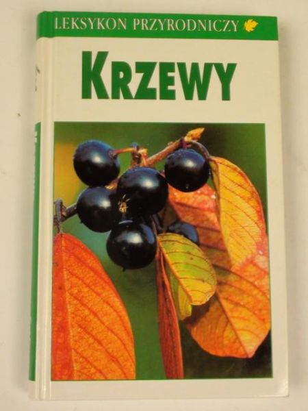 Matuszkiewicz Władysław (przekł.) - Leksykon przyrodniczy: krzewy