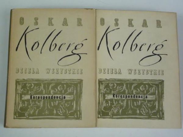 Kolberg Oskar - Dzieła wszystkie. Korespondencja, T. 64 i 65