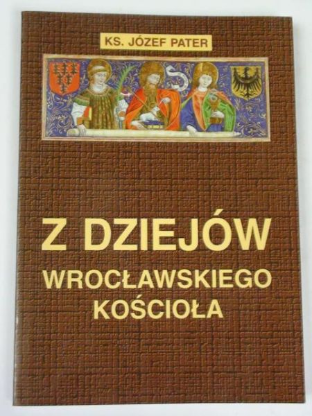 Z dziejów wrocławskiego kościoła