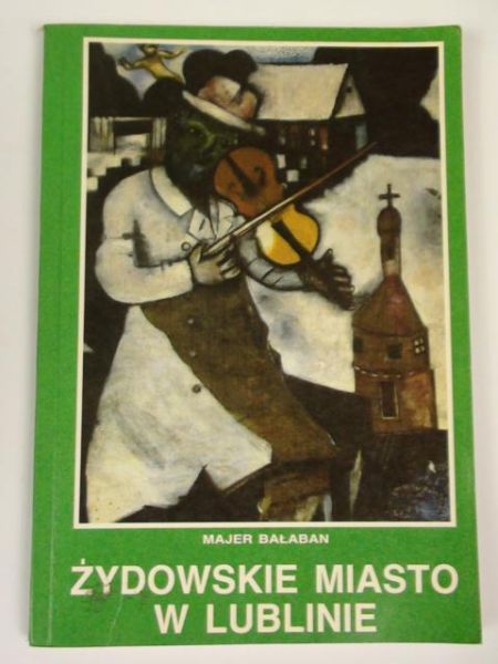 Żydowskie miasto w Lublinie