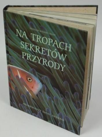 Na tropach sekretów przyrody