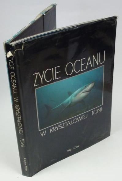 Cox Vic - Życie oceanu w kryształowej toni