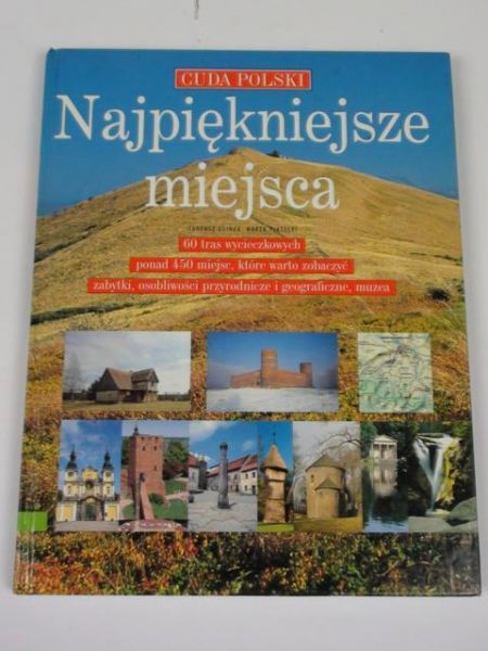 Glinka T., Piasecki M.  - Najpiękniejsze miejsca. Cuda Polski