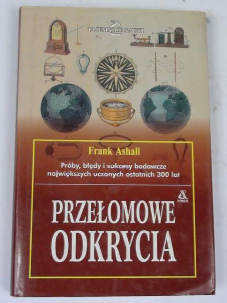 Ashall Frank - Przełomowe odkrycia