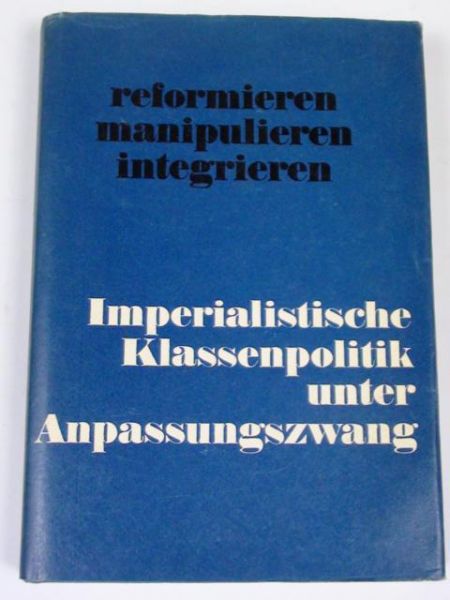 Imperialistiche Klassenpolitik unter Anpassungszwang
