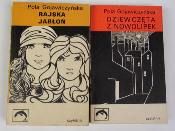 Gojawiczyńska Pola - Rajska jabłoń, Dziewczęta z Nowolipek, 2 książki