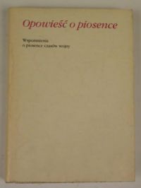 Opowieść o piosence. Wspomnienia o piosence czasów wojny