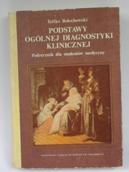 Podstawy ogólnej diagnostyki klinicznej