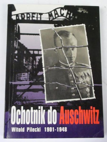 Cyra Adam - Ochotnik do Auschwitz