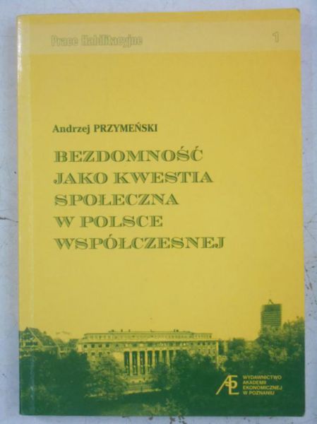 Bezdomność jako kwestia społeczna w Polsce współczesnejć