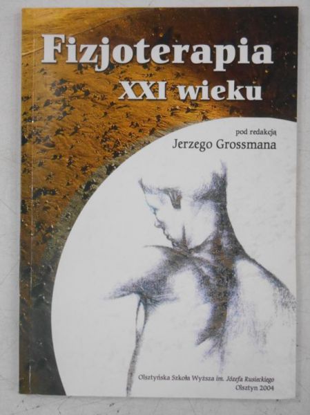 Fizjoterapia XXI wieku