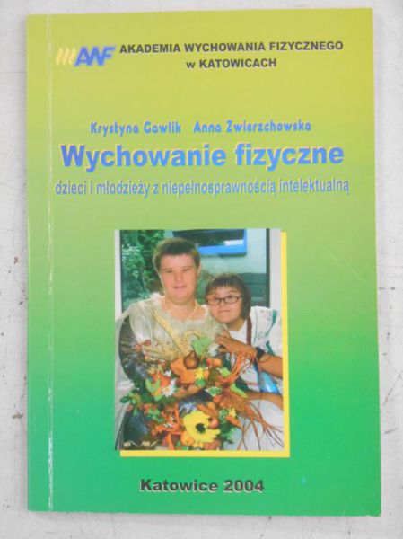 Wychowanie fizyczne dzieci i młodzieży z niepełnosprawnością intelektualną