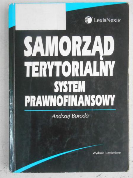Samorząd terytorialny. System prawnofinansowy