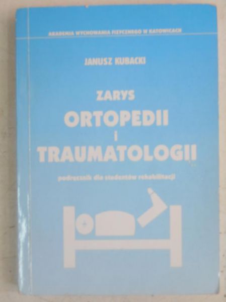 Zarys ortopedii i traumatologii
