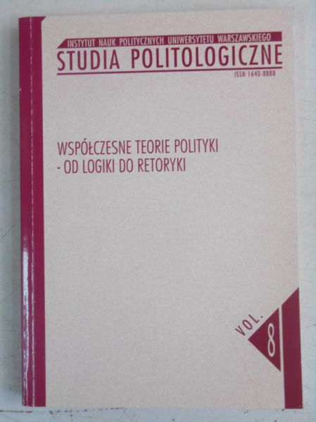 Współczesne teorie polityki-od logiki do retoryki