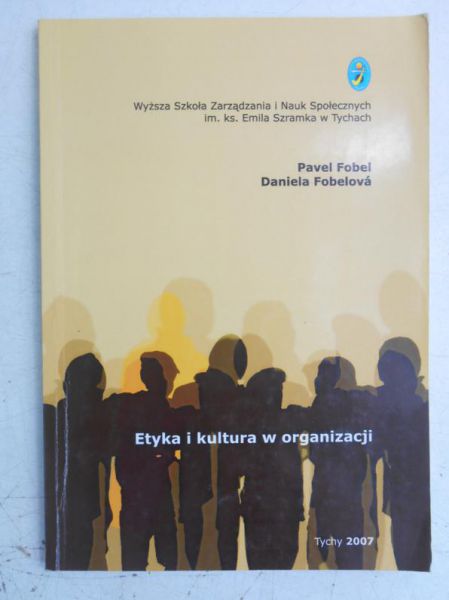 Pavel Fobel - Etyka i kultura w organizacji