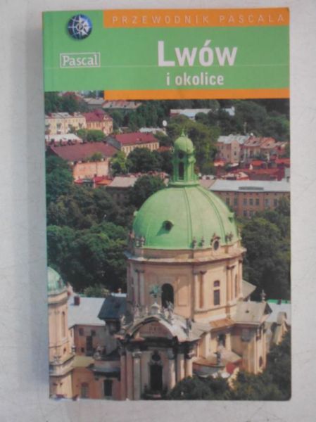 Lwów i okolice. Przewodnik Pascala