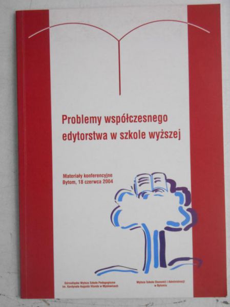 Problemy współczesnego edytorstwa w wyższej szkole