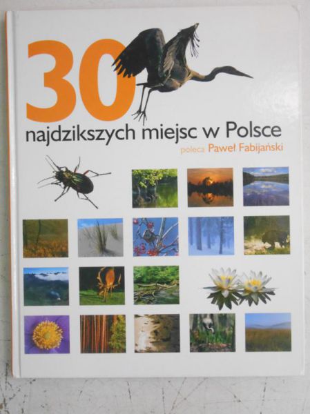30 najdzikszych miejsc w Polsce