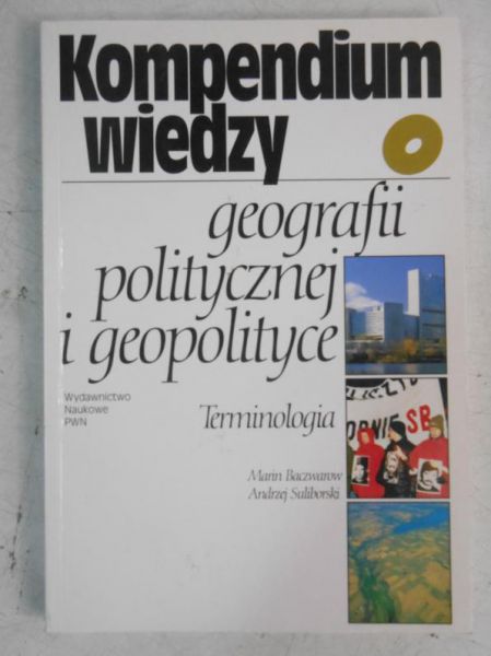 Kompendium wiedzy o geografii politycznej i geopolityce