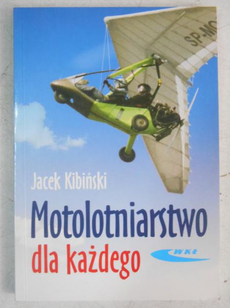 Motolotniarstwo dla każdego
