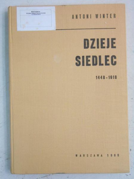 Dzieje Siedlec 1448-1918