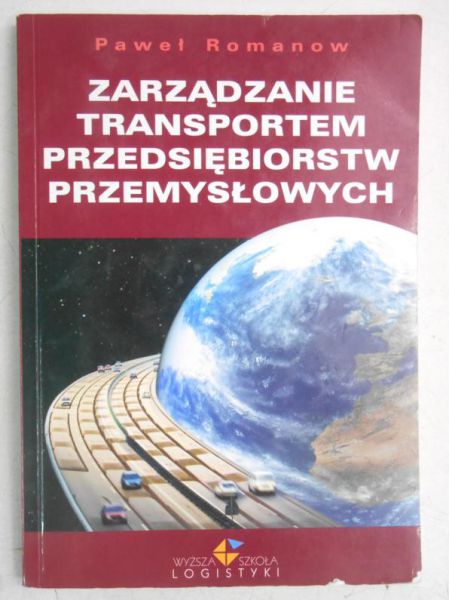 Zarządzanie transportem przedsiębiorstw przemysłowych